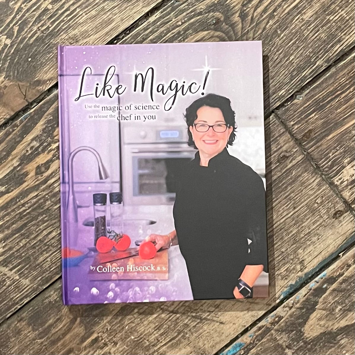 Like Magic Recipe Book by Colleen Hiscock