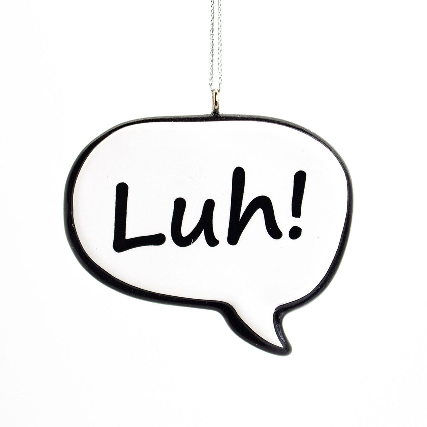 NL Sayings Speech Bubble Tree Ornament, Luh! ***COMING SOON!***