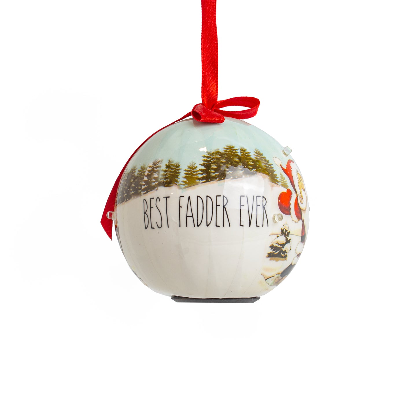 "Best Fadder Ever" Christmas Bulb